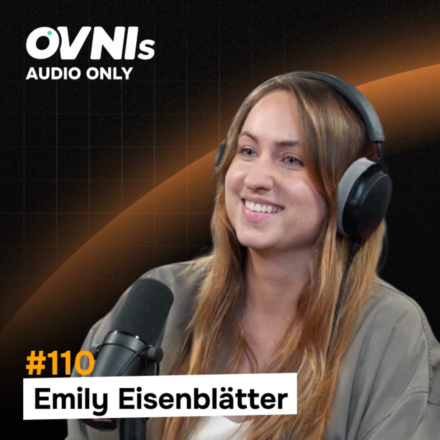 OVNIs Ep. #110 - Emily Eisenblätter - From Paris to Berlin: How OVNI Is Going Pan-European