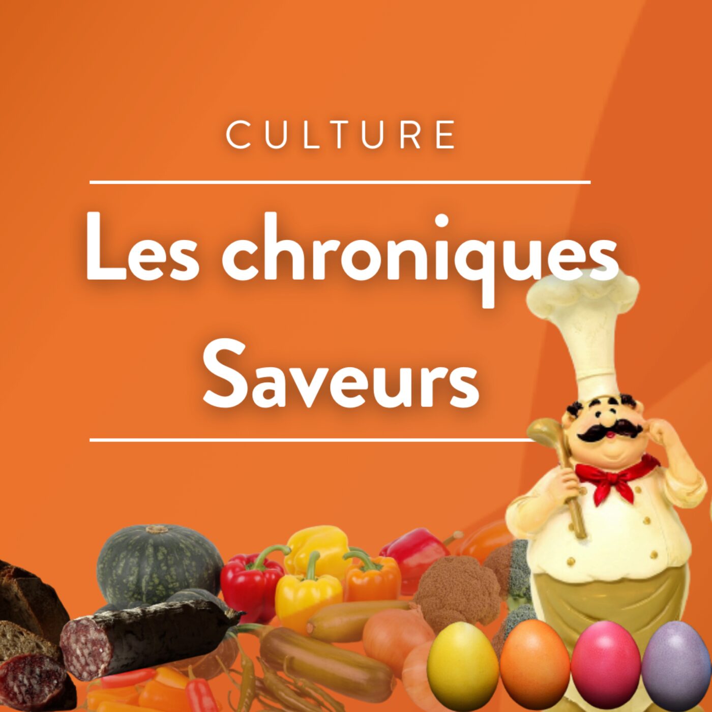 Les chroniques Saveurs