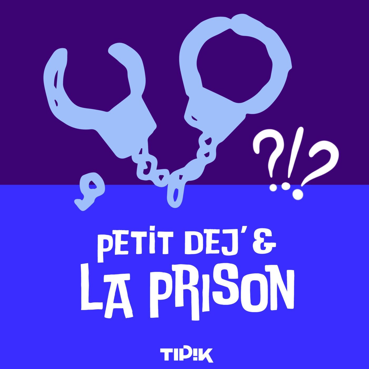 La prison La prison
