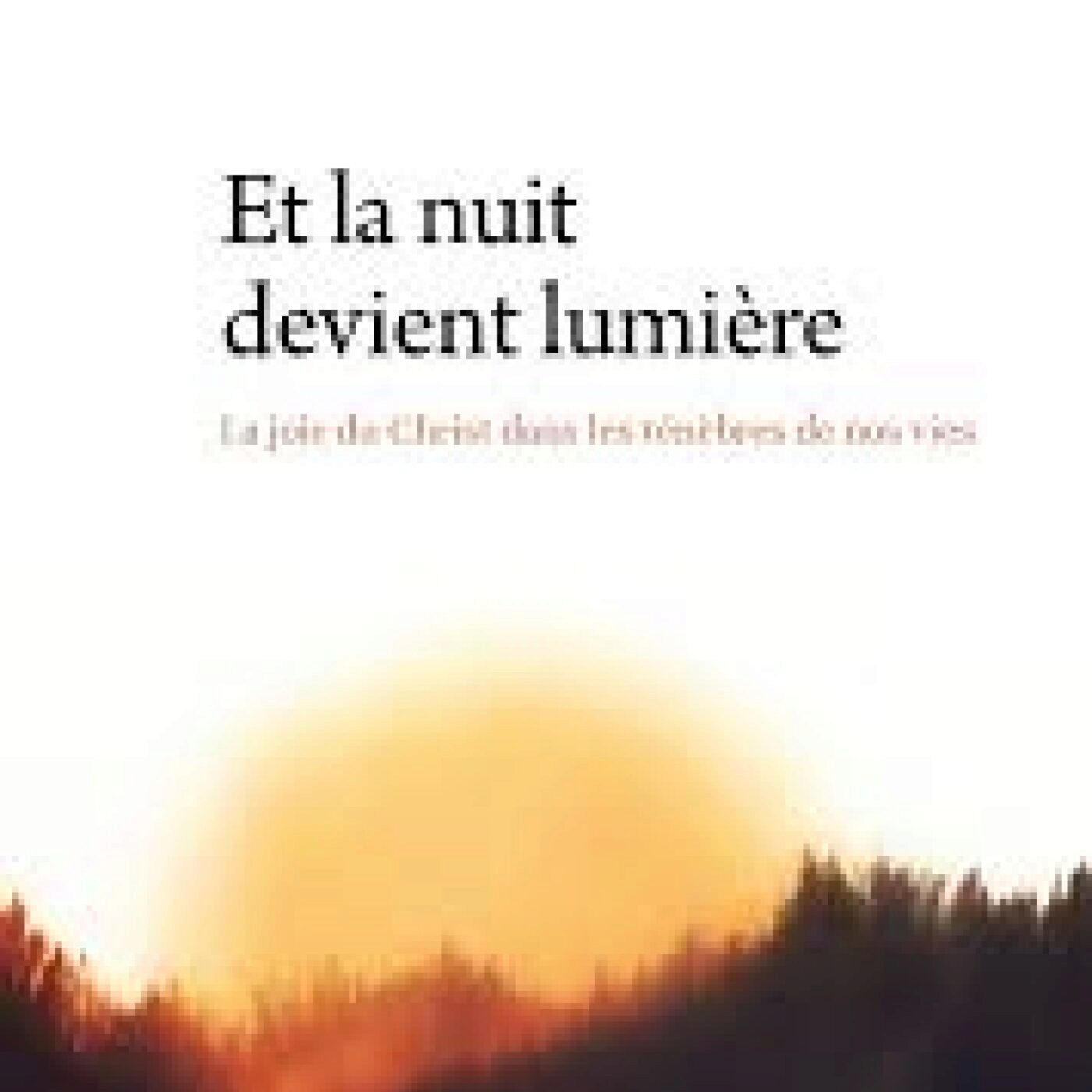 Et la nuit devient la lumière episode artwork