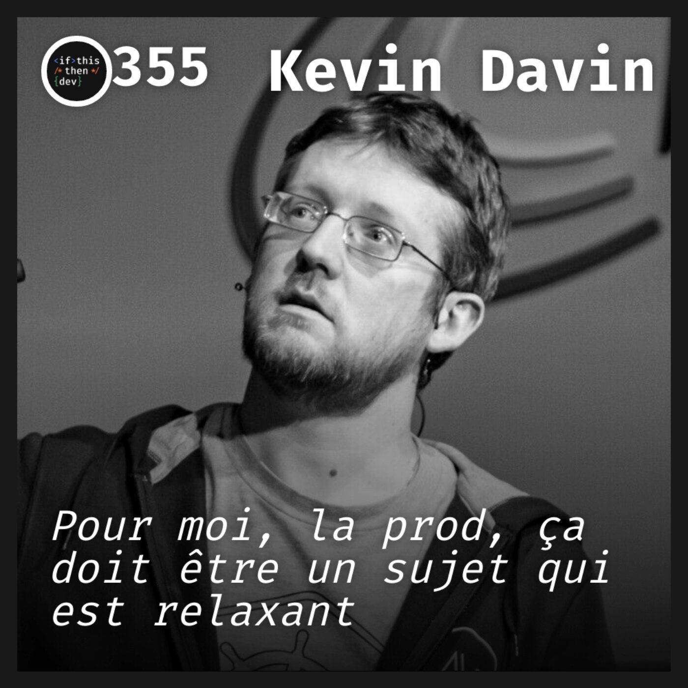 episode cover #355.src - SRE et DevOps: La prod relax : désacraliser la tension dans l'ère SRE avec Kevin Davin