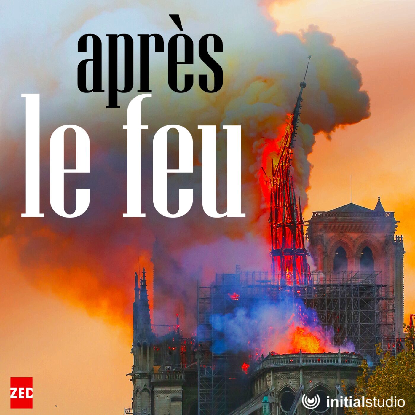 [ Bande-annonce ] - Découvrez Après le feu, le podcast qui raconte l'aventure de la reconstruction de Notre-Dame de Paris episode artwork