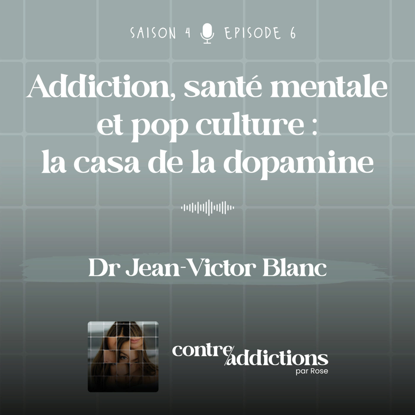 Teasing du prochain épisode - Addiction, santé mentale et pop culture : la casa de la dopamine avec le Dr Jean-Victor Blanc