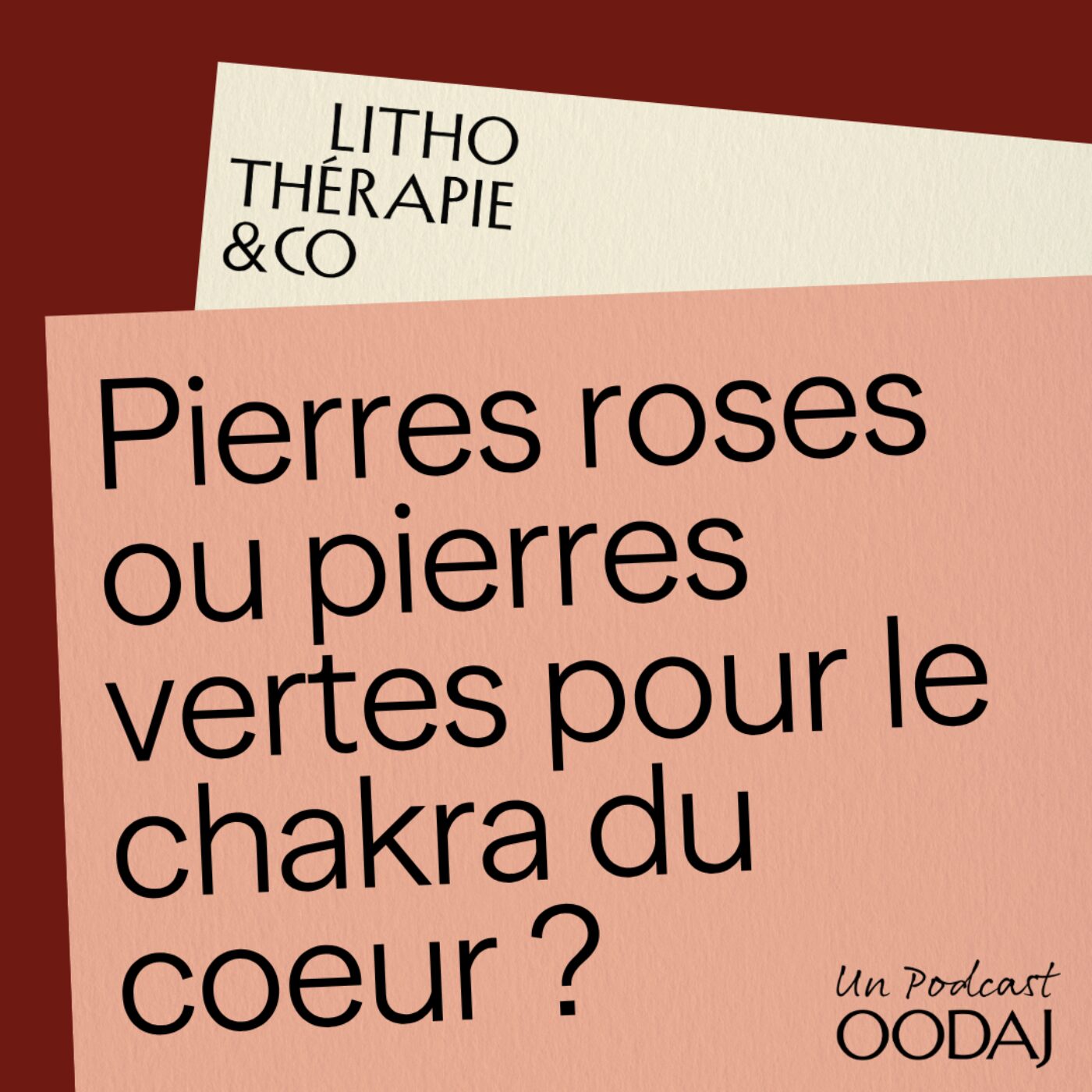 34 - Pierres roses ou pierres vertes pour le chakra du coeur ? episode artwork