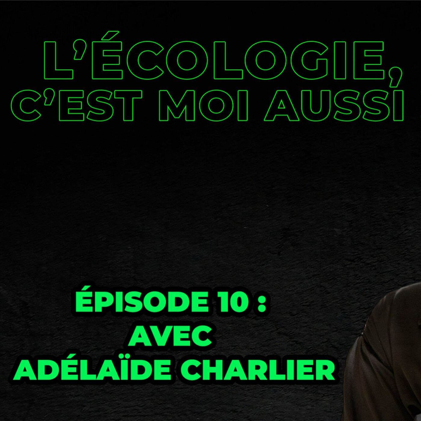 Episode 10 : rencontre avec Adélaïde Charlier
