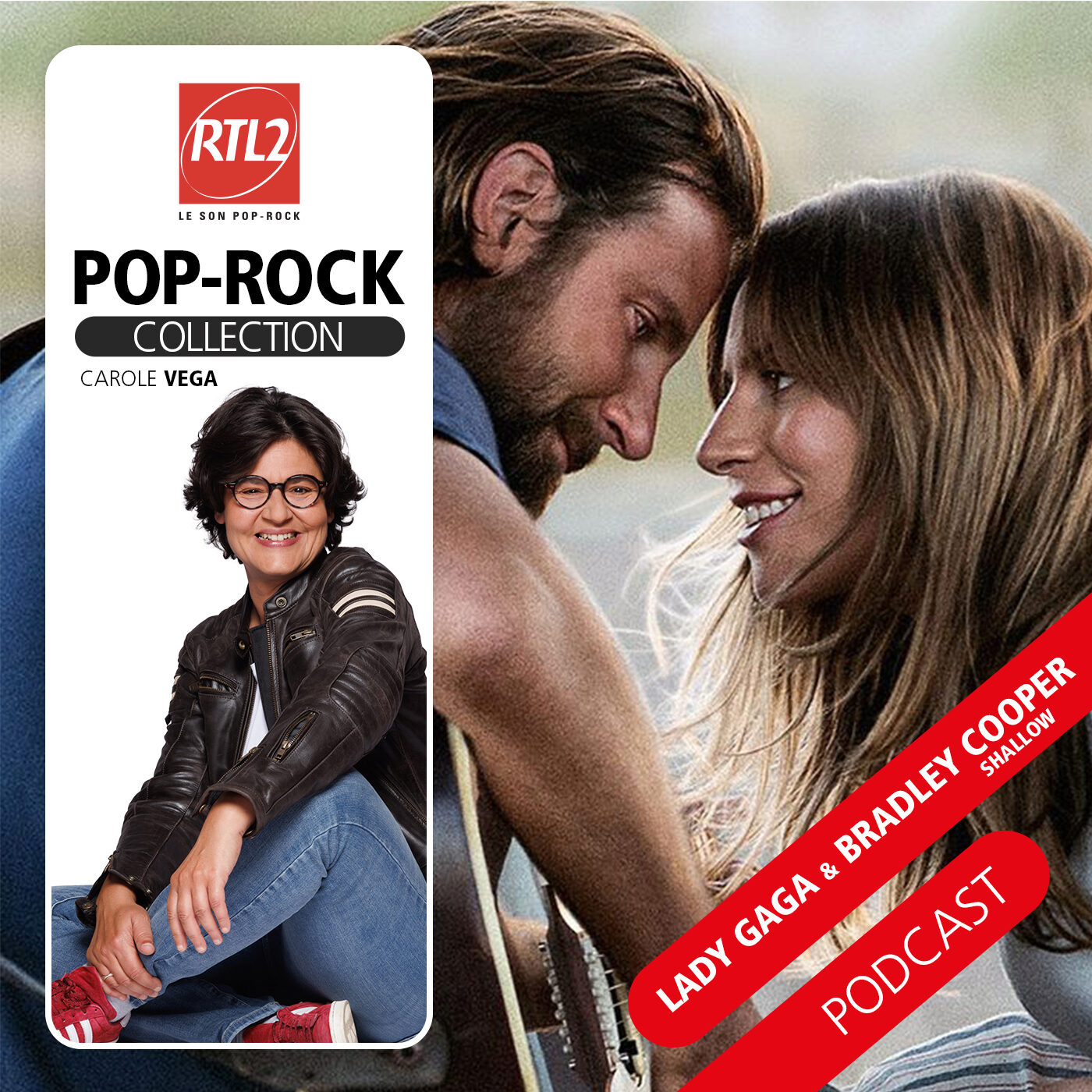 "Shallow" de Lady Gaga et Bradley Cooper - RTL2 Pop-Rock Collection episode artwork