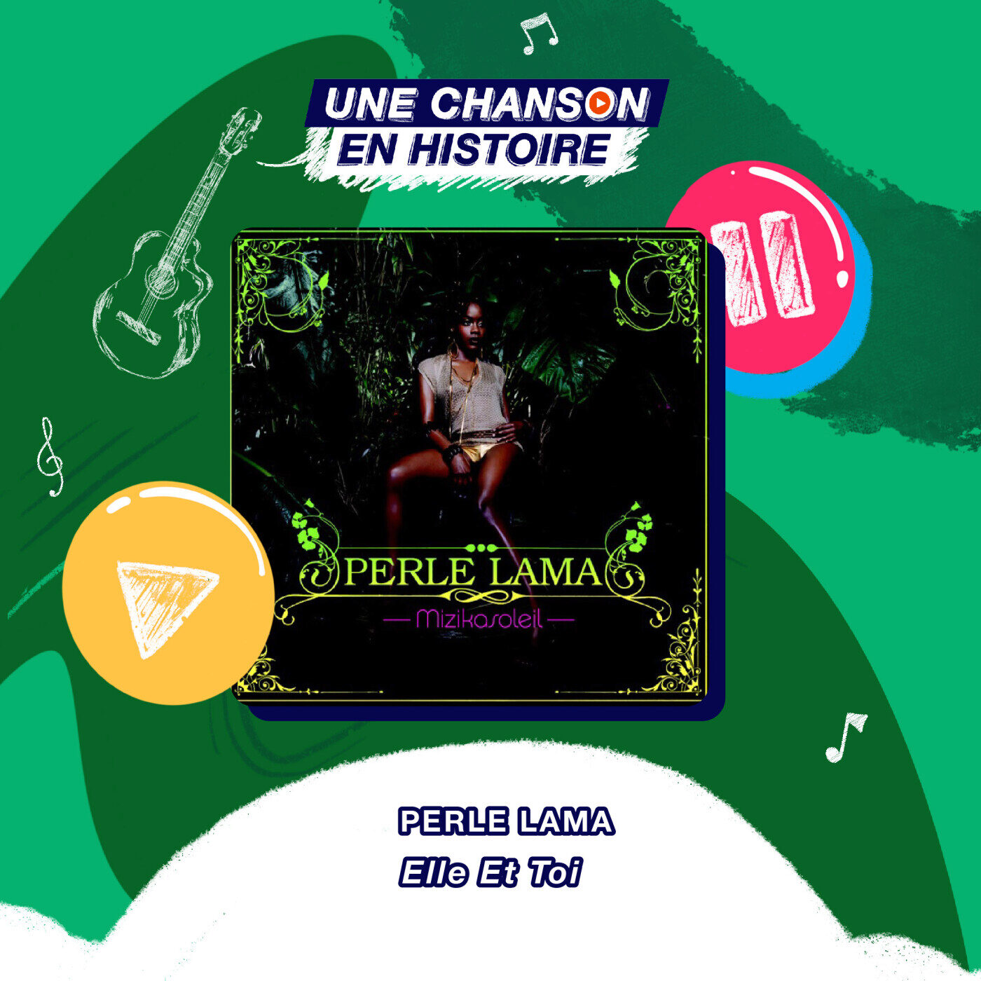 Une Chanson En Histoire