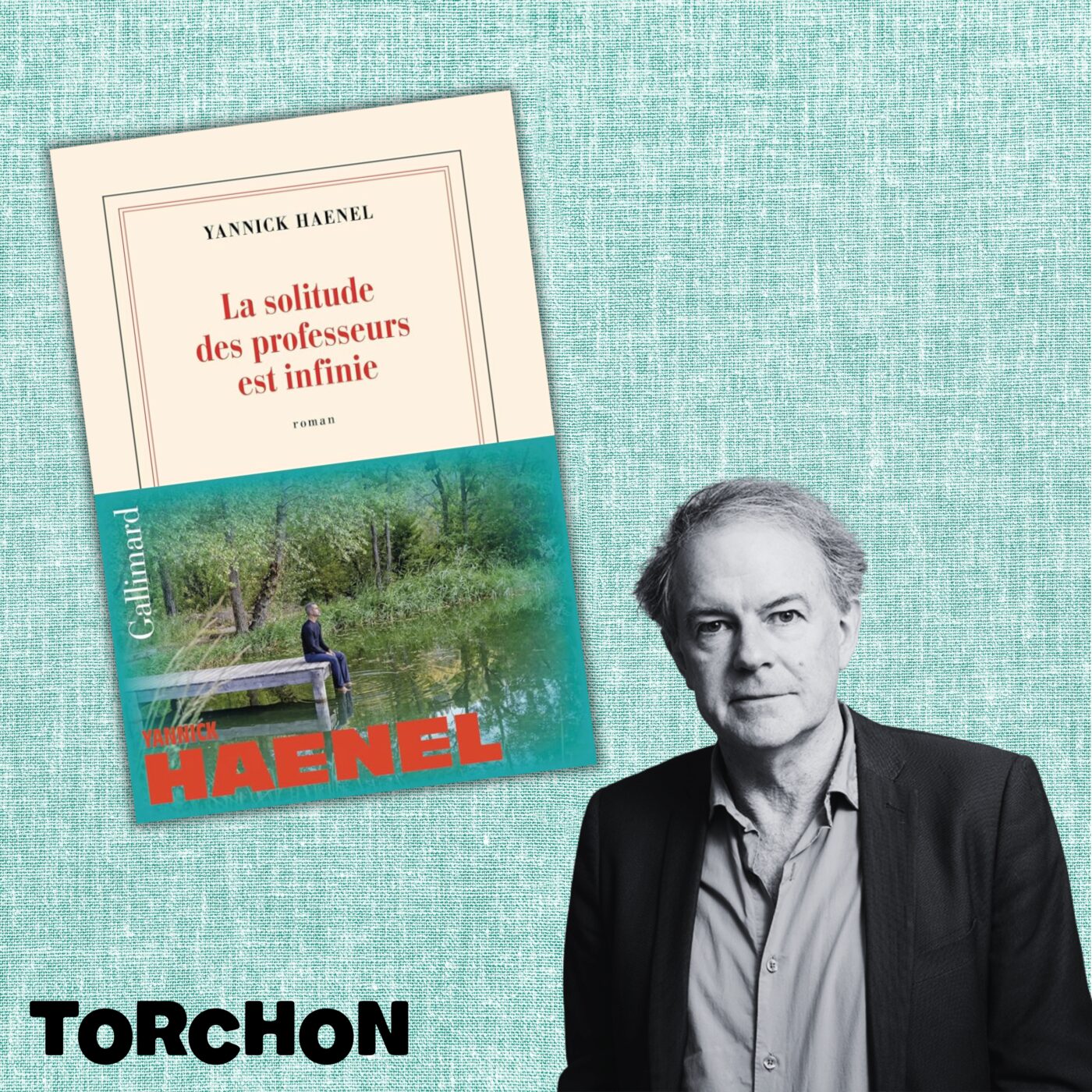 La Solitude des professeurs est infinie - Yannick Haenel