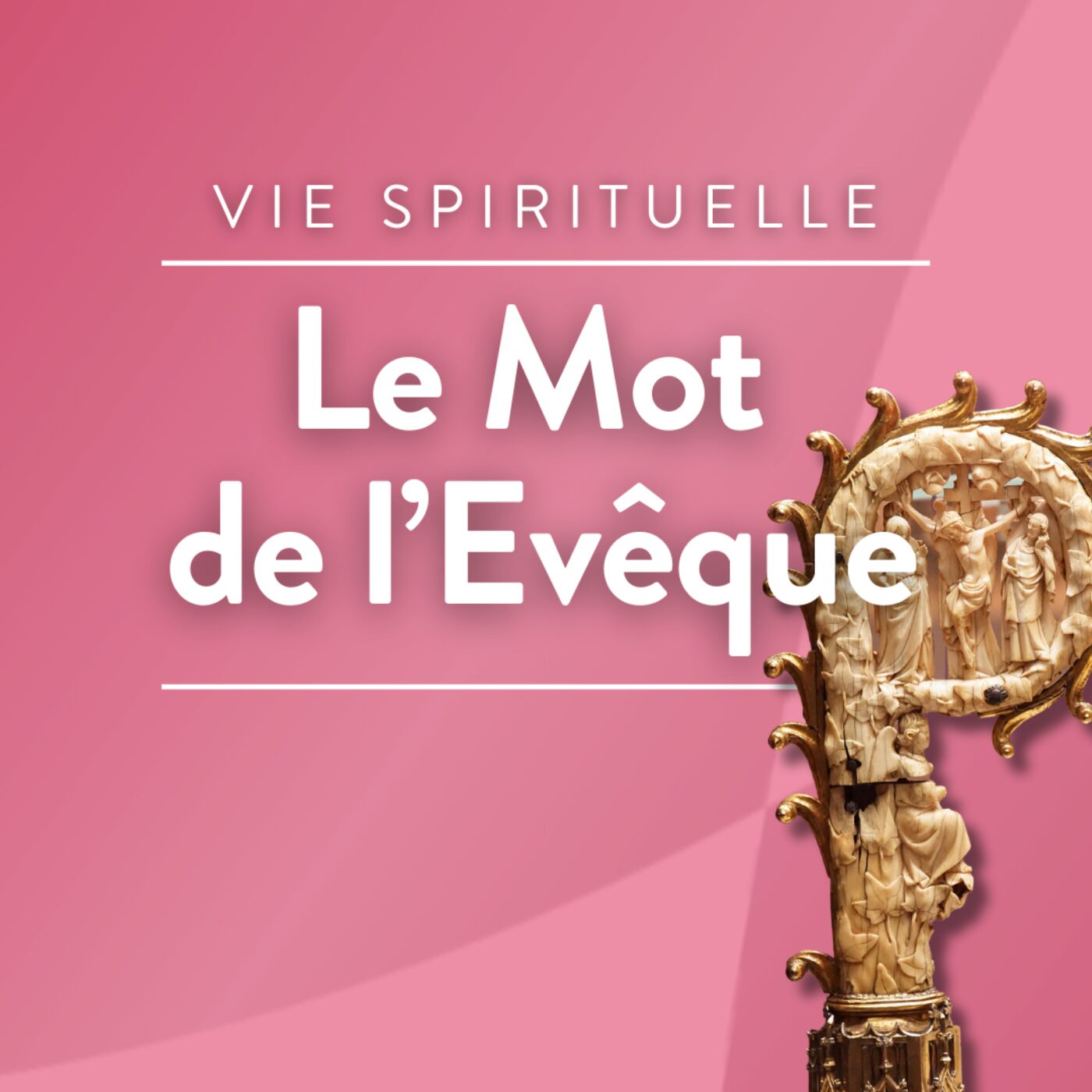 Le Mot de l\'Évêque
