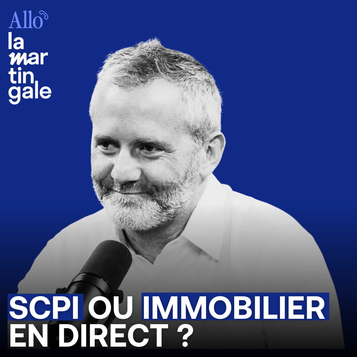 SCPI ou Immobilier en direct ? - Allo La Martingale #70 Episode cover