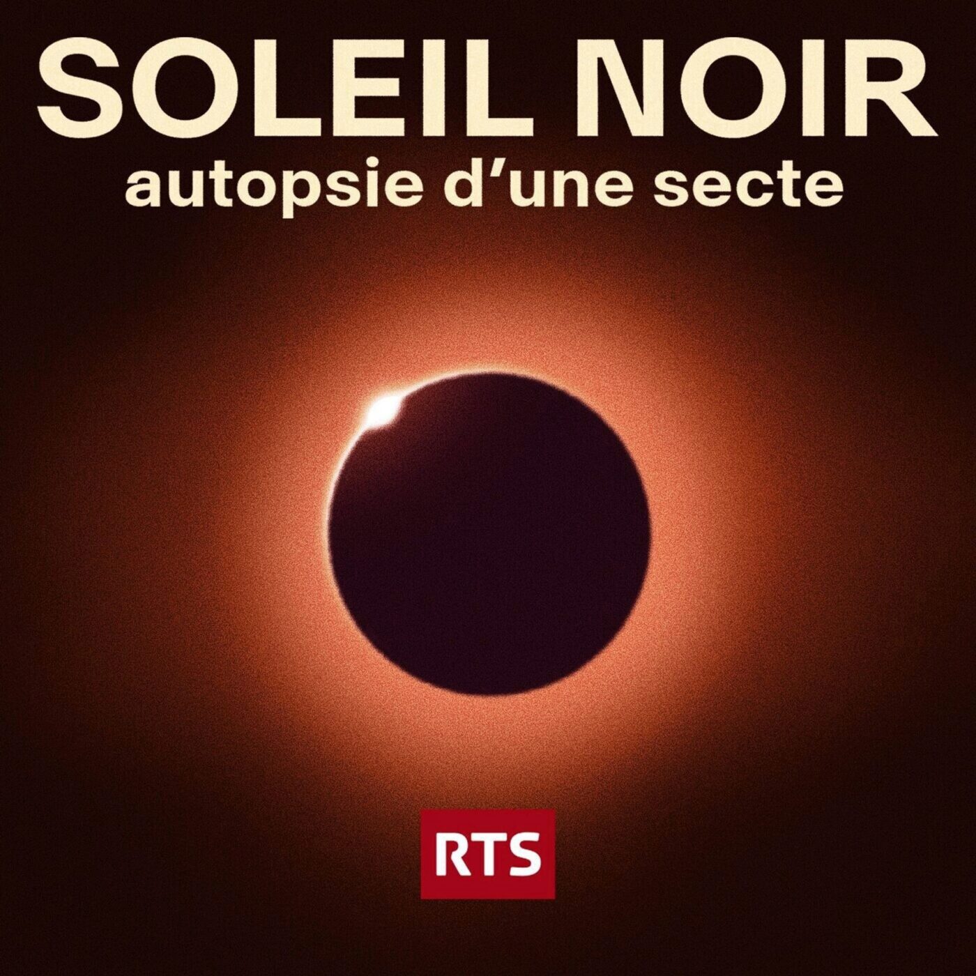 Conseil podcast : Soleil Noir (RTS)