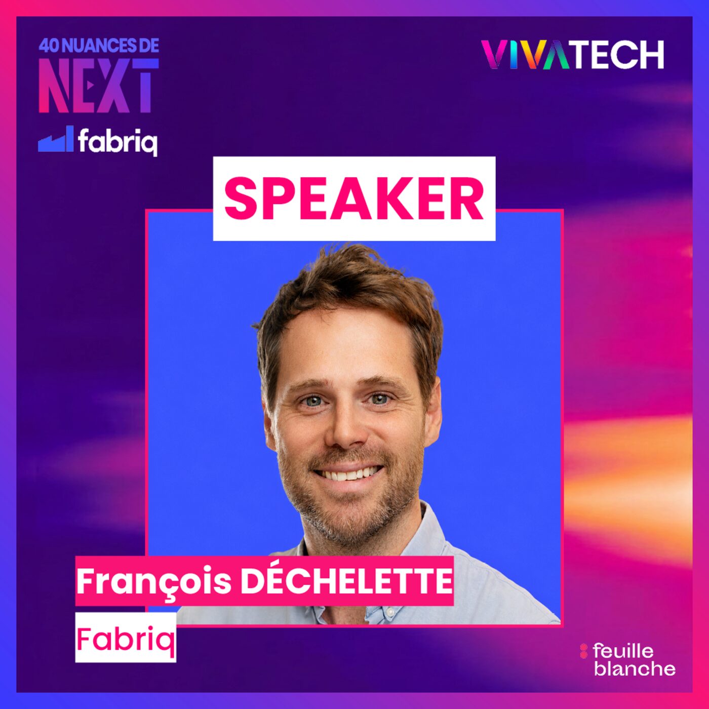 [VIVATECH 2026] IA : comment empêcher une SaaS-pocalypse ? - François Déchelette - Fabriq episode artwork