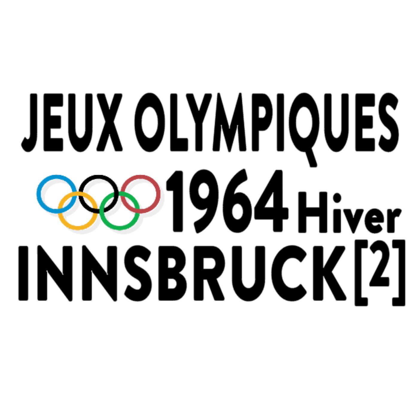 Jeux Olympiques-Hiver, Innsbruck-1964-2ème partie episode artwork