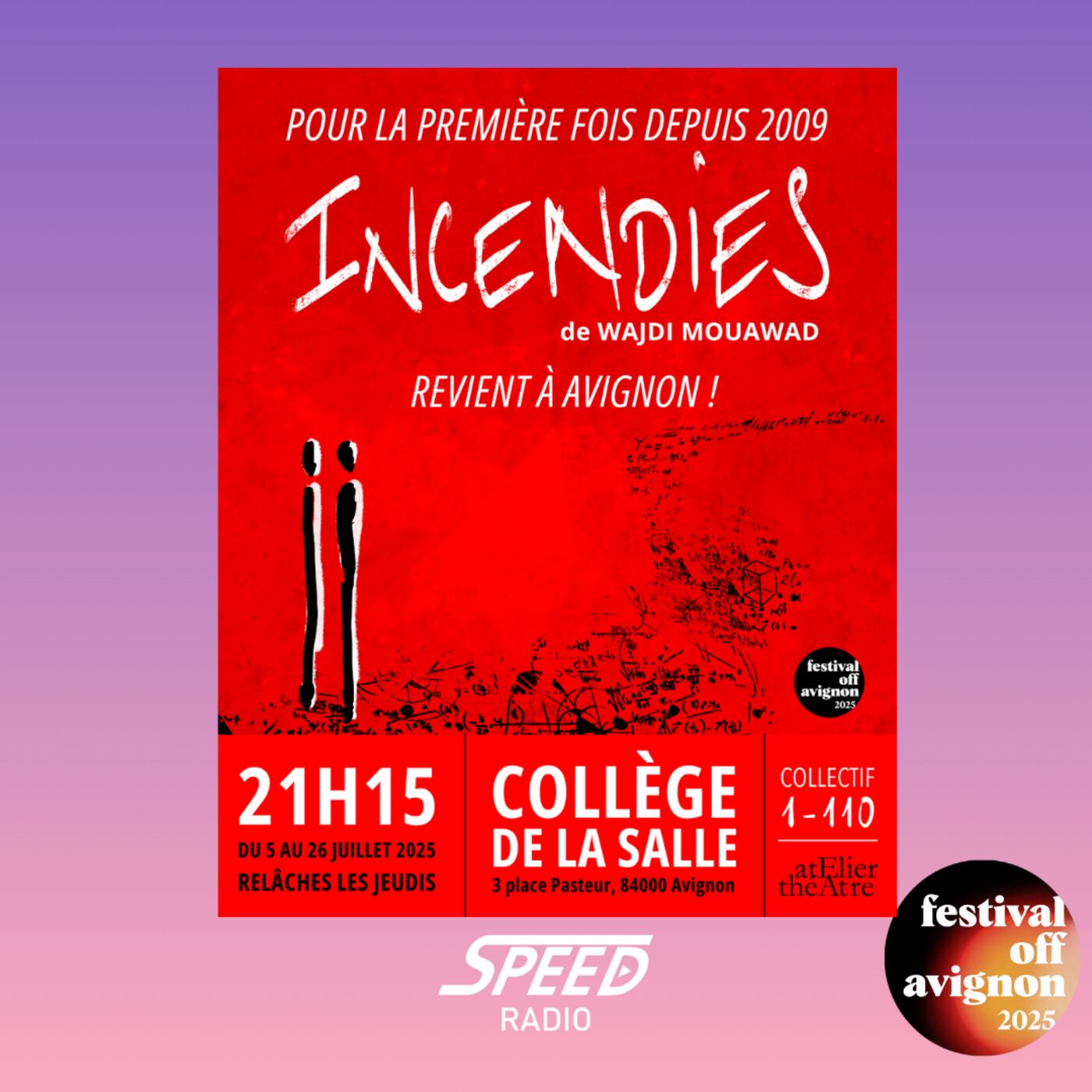 Interview du spectacle Incendies- Festival OFF Avignon 2025 Interview du spectacle Incendies- Festival OFF Avignon 2025