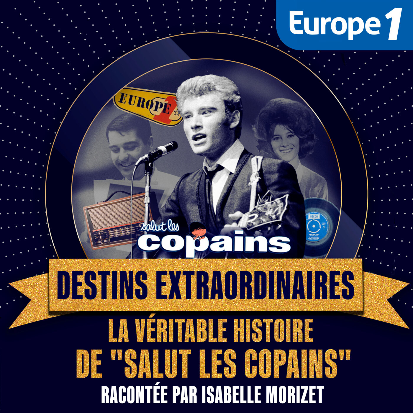 episode cover La véritable histoire de “Salut les copains” - “Salut les voyous” [4/4]