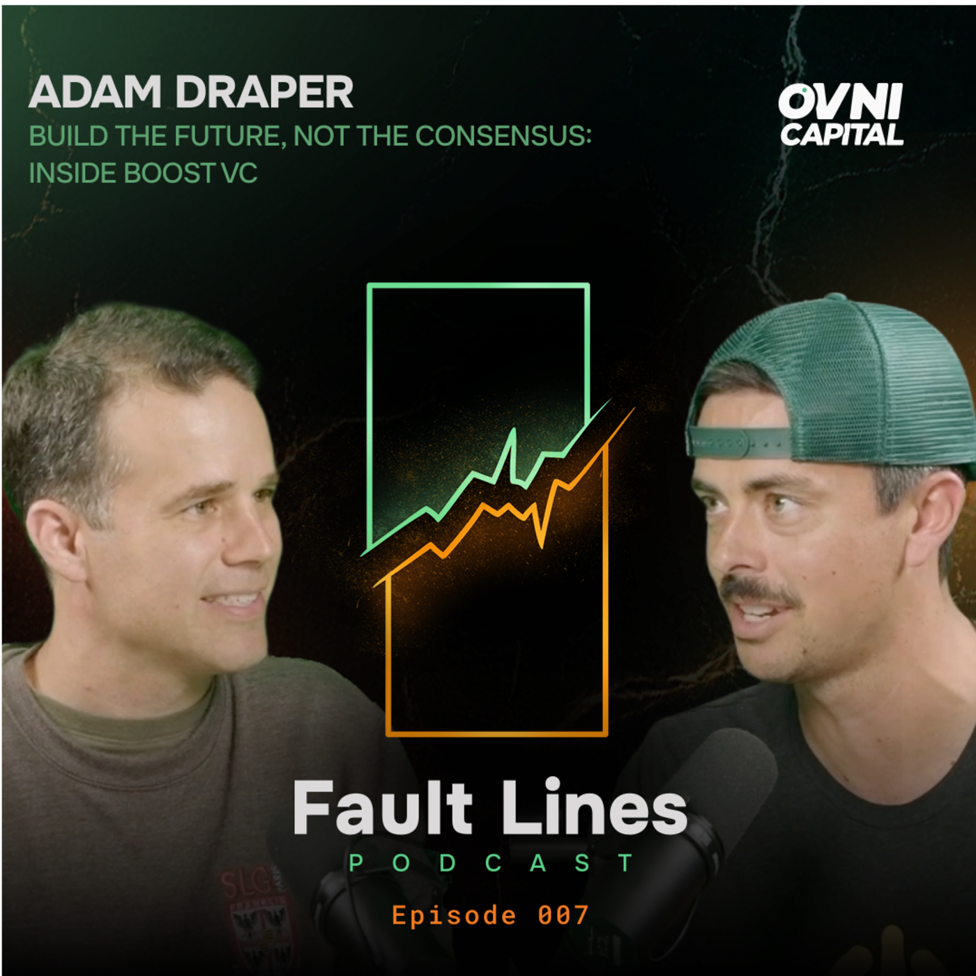 Fault Lines #7 - Adam Draper - Build the Future, Not the Consensus: Inside Boost VC — Fault Lines cover