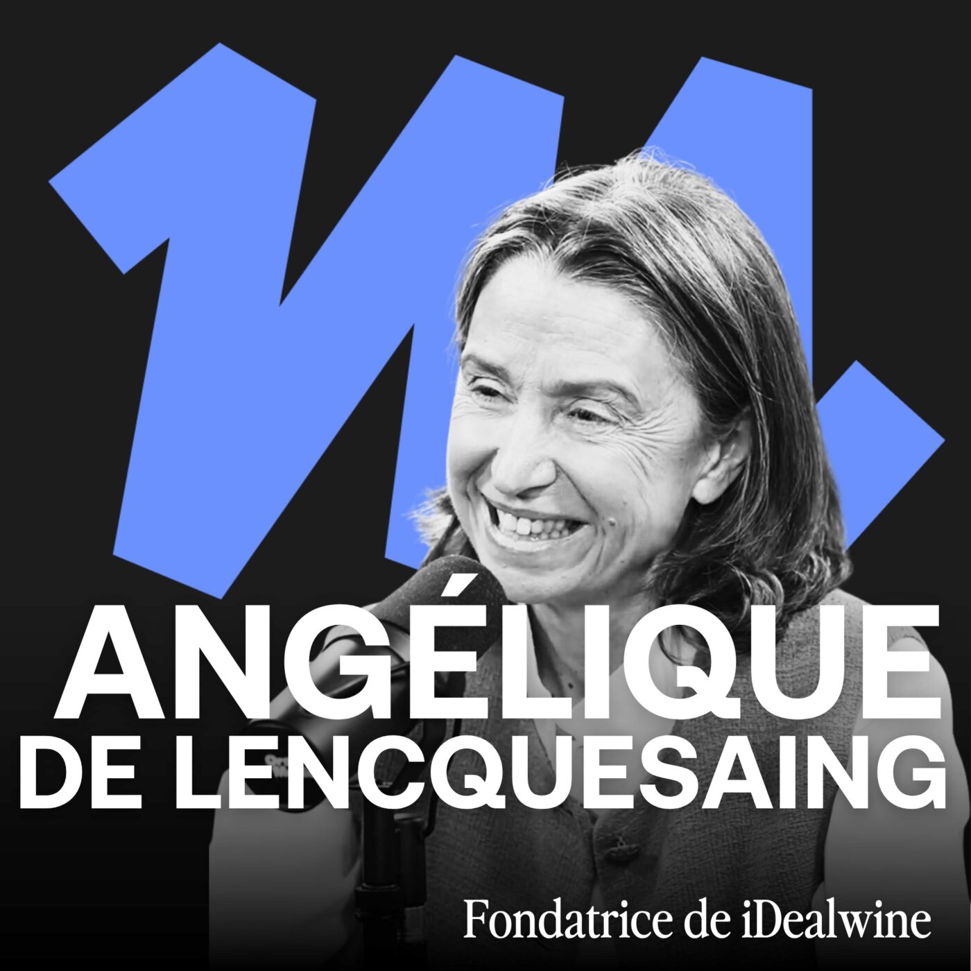 #314 – Bordeaux, Bourgogne ou vins nature : dans quelle bouteille investir ? – Angélique de Lencquesaing