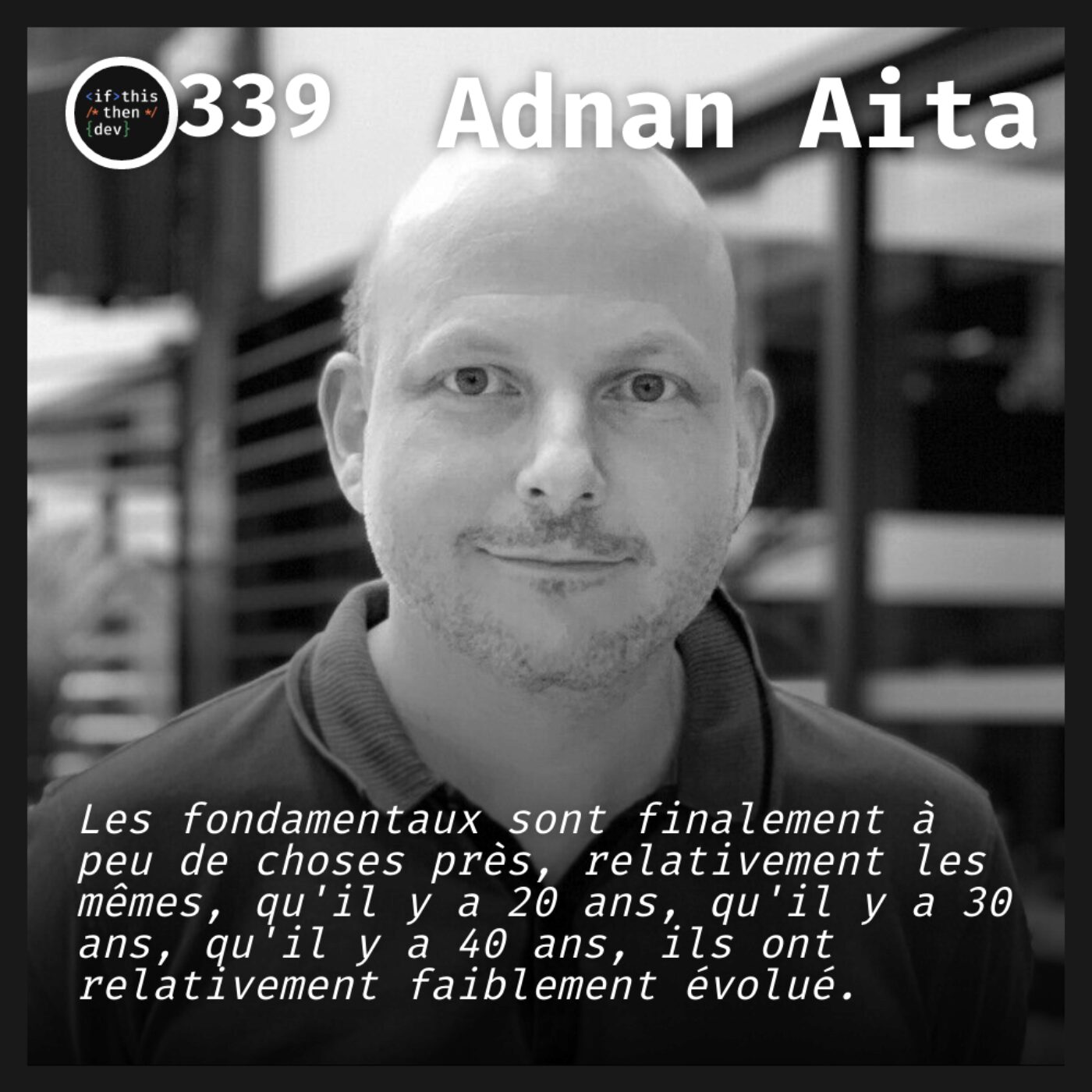 #339.src - Dev, un problème simple: Pourquoi le métier de dev n'est pas devenu (si) compliqué avec Adnan Aita