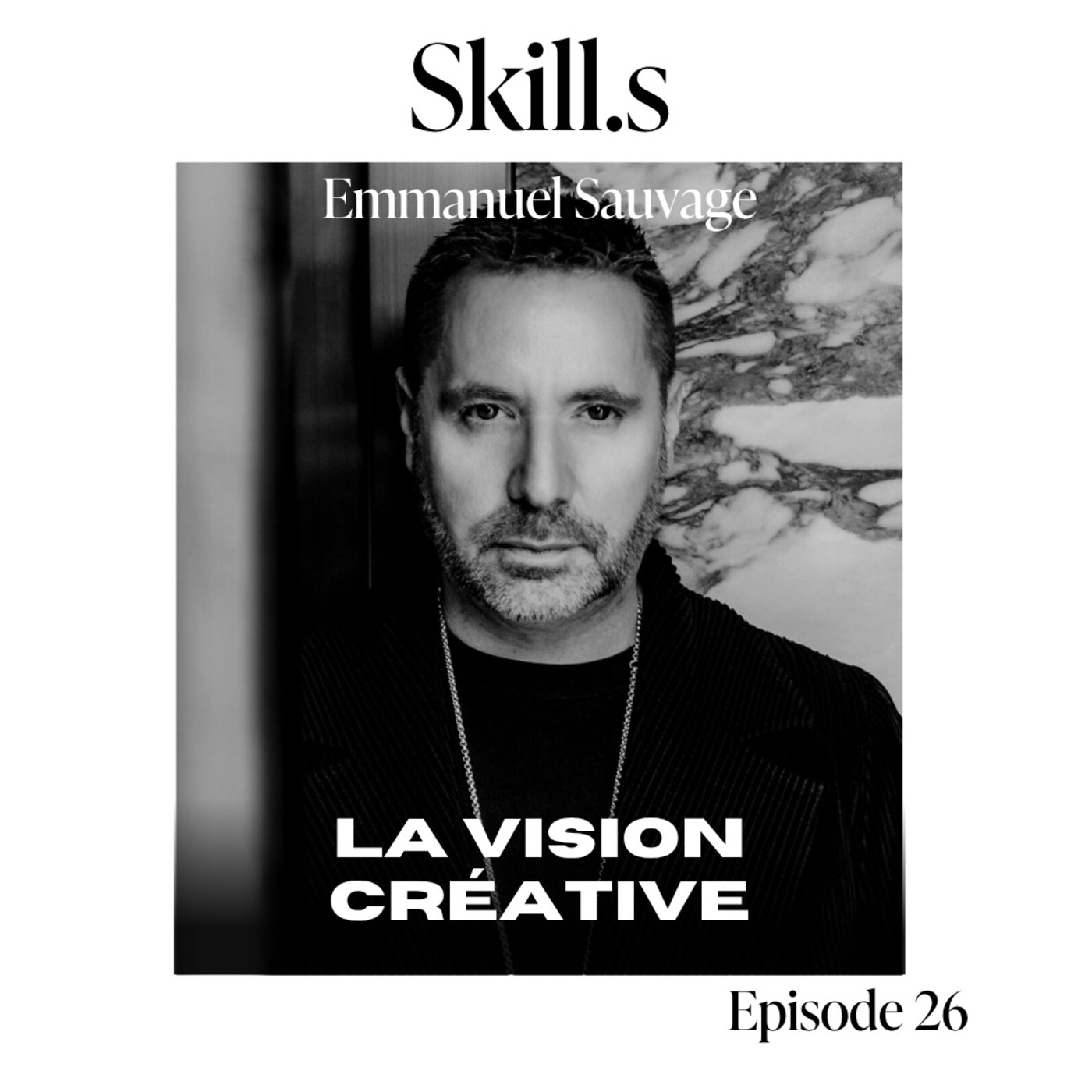 #26 - Emmanuel Sauvage (groupe Evok) : Vision créative, luxe invisible et la fin de l’aventure Evok