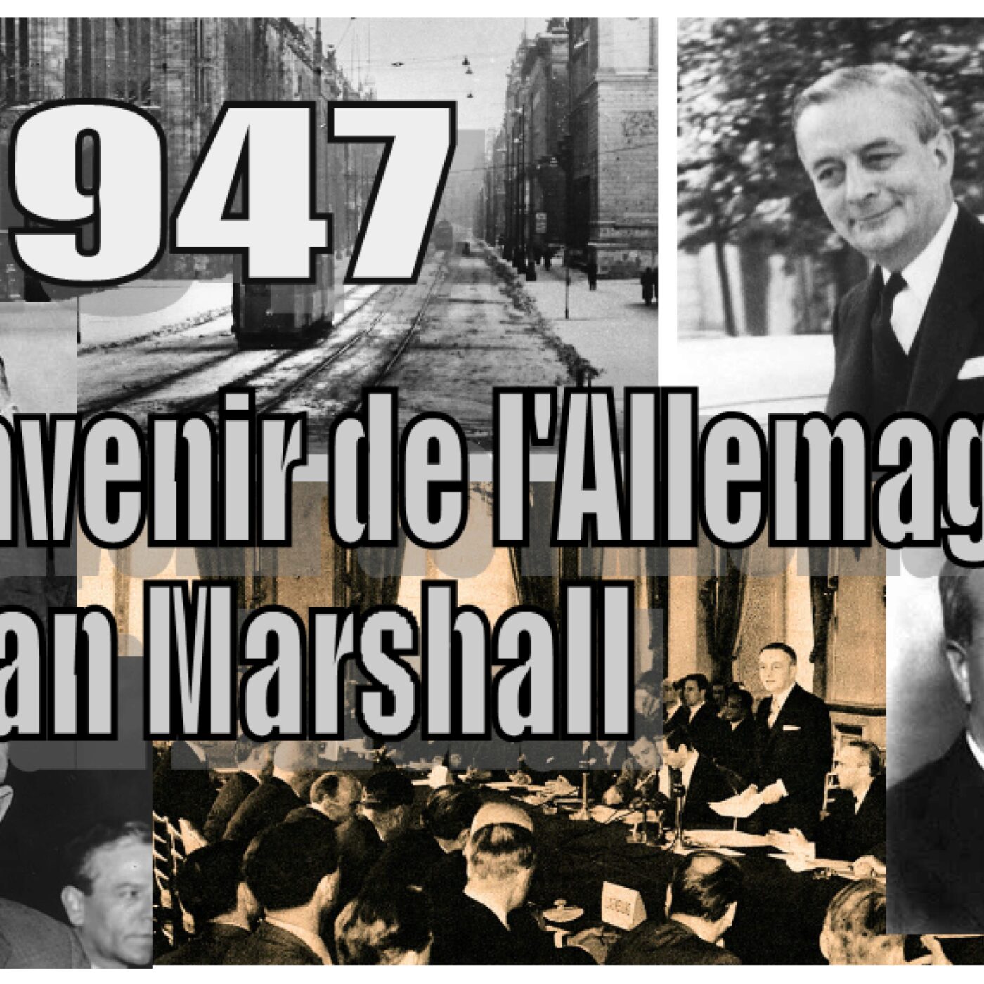 1947-(4)-L'avenir de l'Allemagne-Plan Marshall episode artwork
