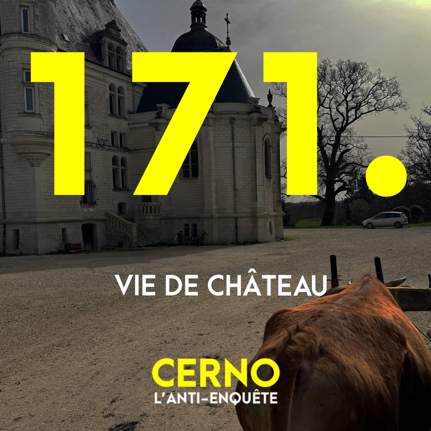 Episode 171 : Vie de château episode artwork