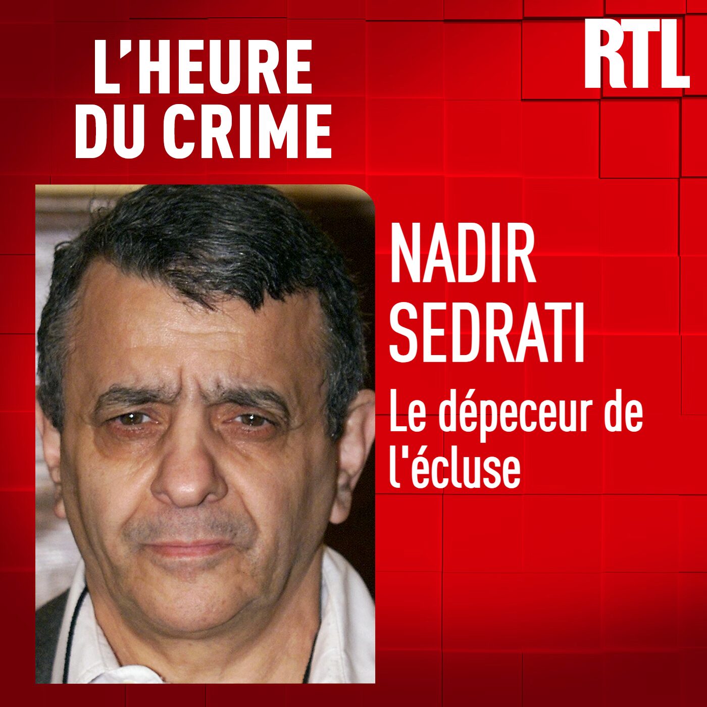 L'INTÉGRALE - Nadir Sedrati : le dépeceur de l'écluse