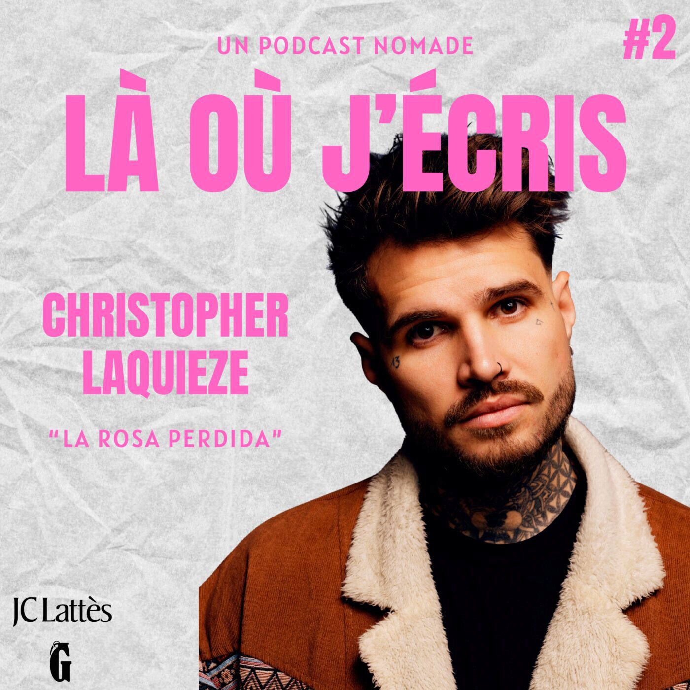 #2 Là où j'écris avec Christopher Laquieze episode artwork