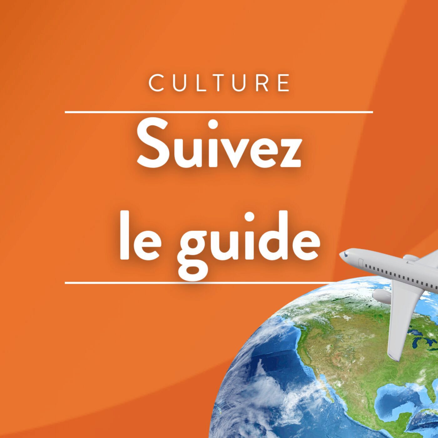 Suivez le guide