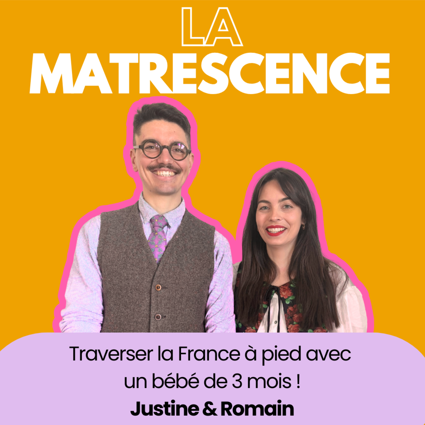 EP 311 - Traverser la France à pied avec un bébé de 3 mois !