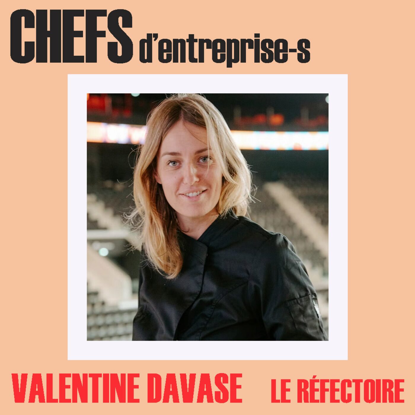 CHEFS D'ENTREPRISE-S - VALENTINE DAVASE