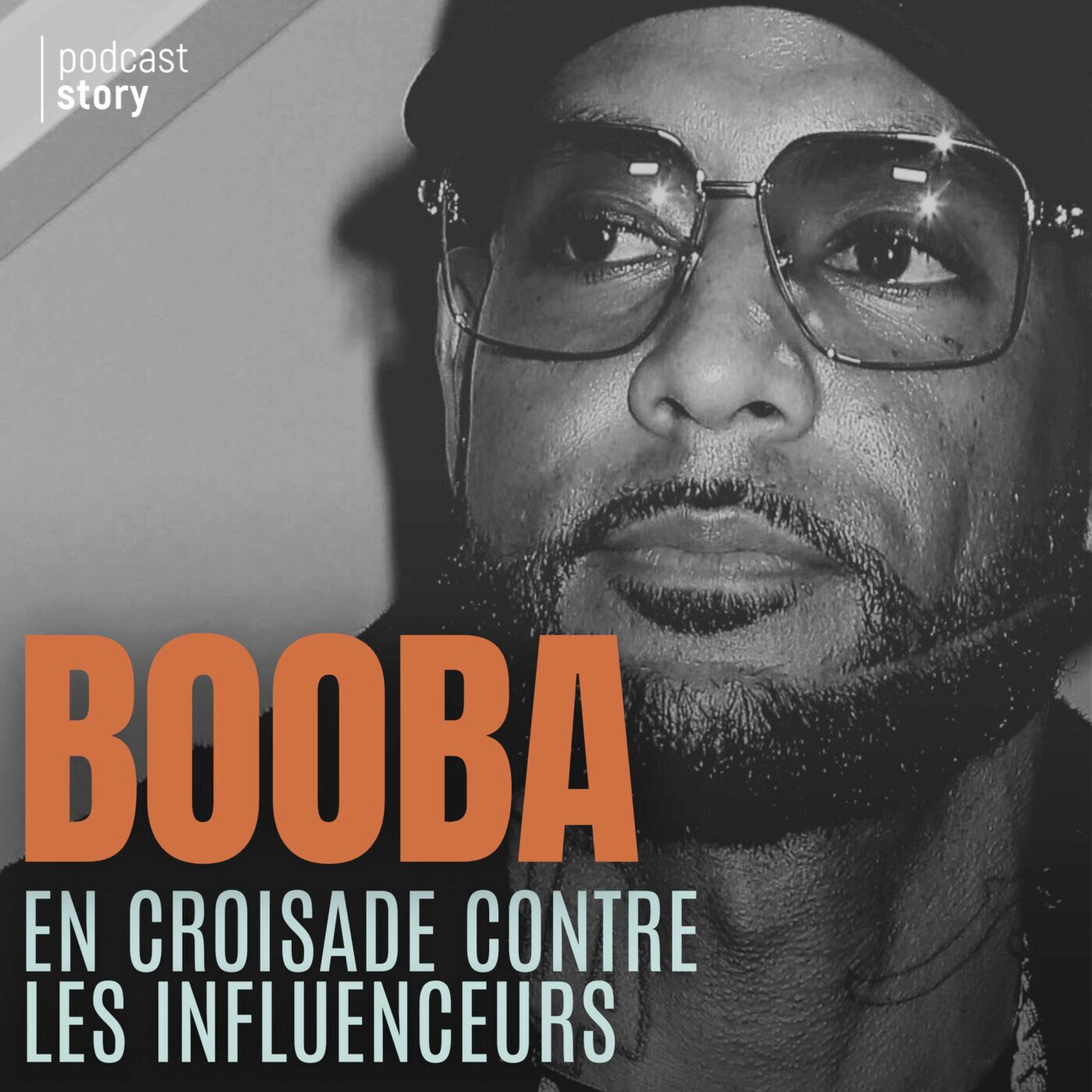 🔥 [DECOUVERTE] Booba, en croisade contre les influenceurs ! - Par Podcast Story.