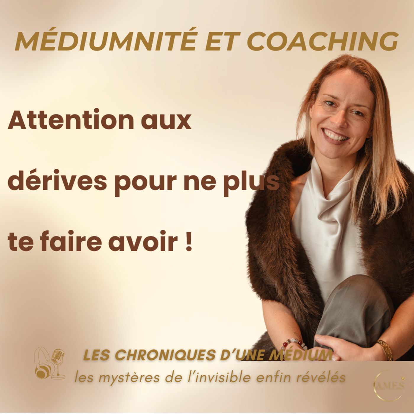 #66-Médiumnité et coaching : attention aux dérives et ne plus te faire avoir ! episode artwork