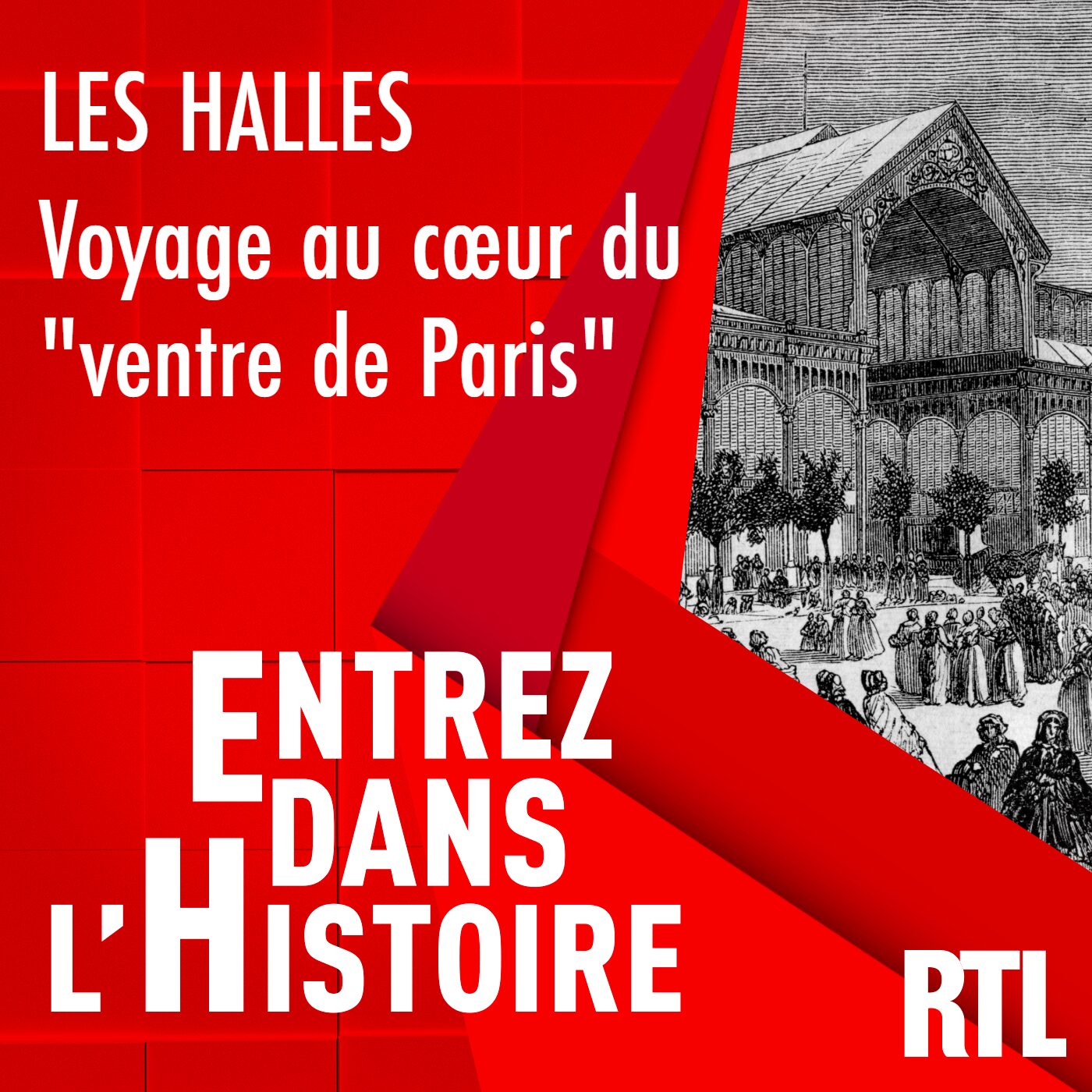 Les Halles : voyage au cœur du "ventre de Paris"