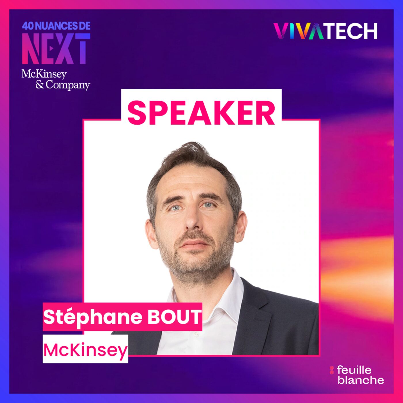 [VIVATECH2026] IA en entreprise : comment l’intégrer efficacement ? - Stéphane Bout - McKinsey