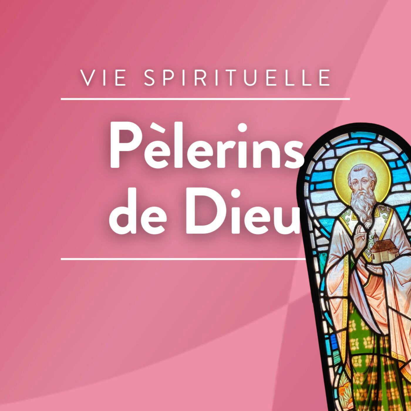 Pèlerins de Dieu