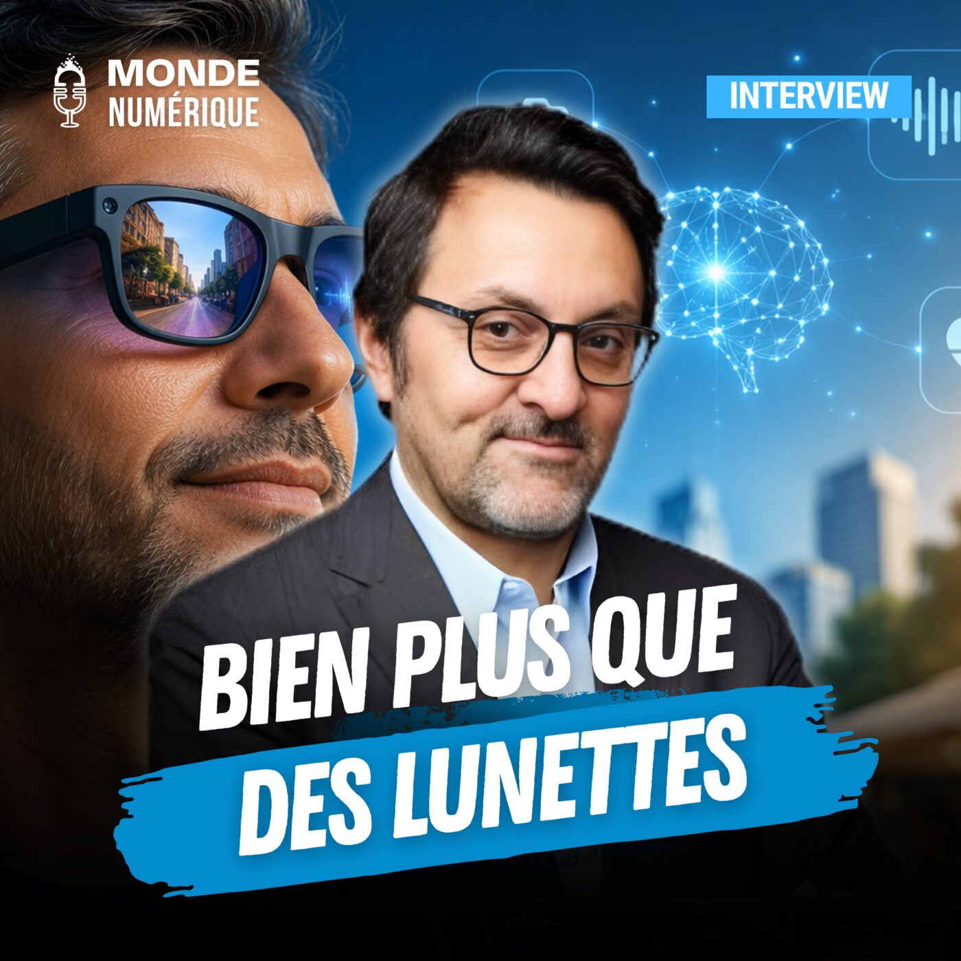 🎤 IA, santé... Les lunettes du futur vont changer notre quotidien (Denis Cohen-Tannoudji, EssilorLuxottica)