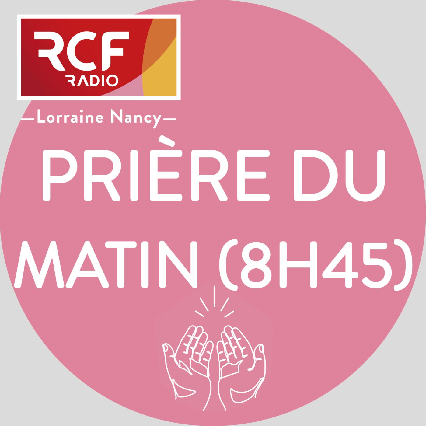 Prière du matin (8h45)