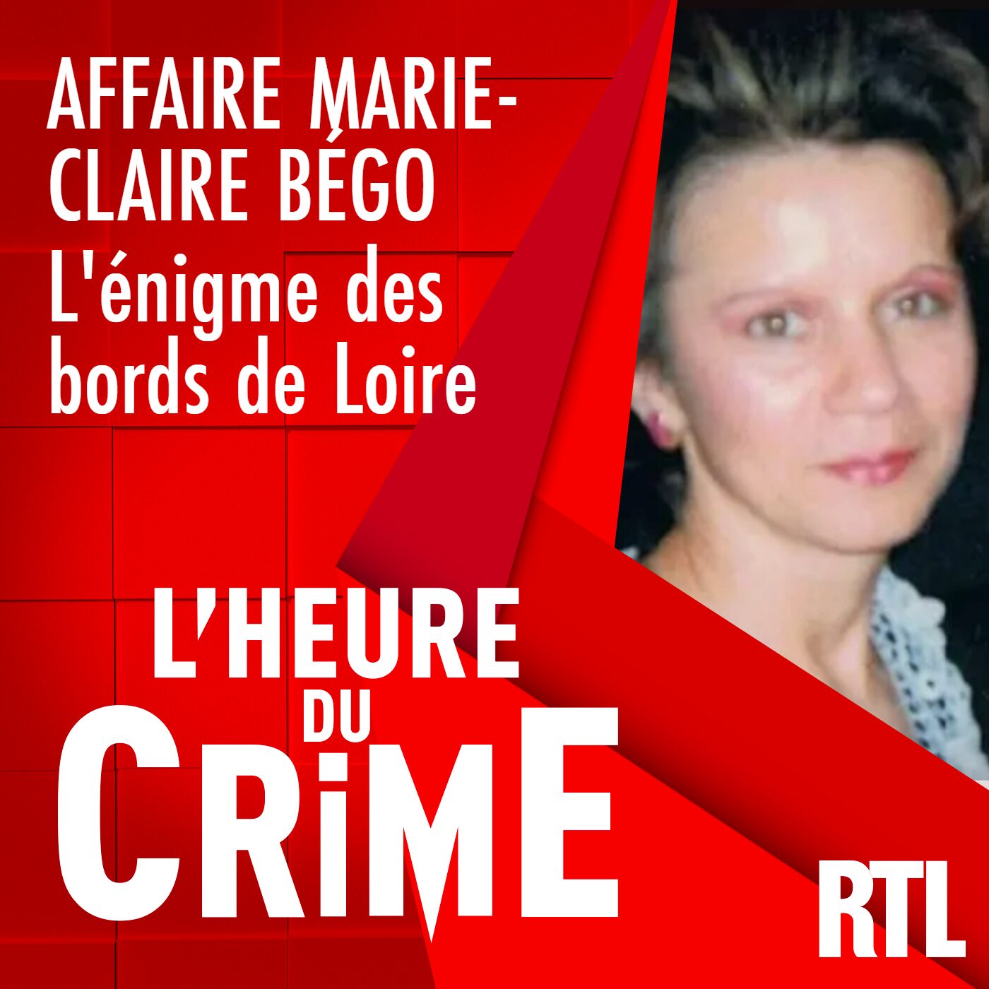 L'ENQUÊTE - L'affaire Marie-Claire Bégo : l'énigme des bords de Loire