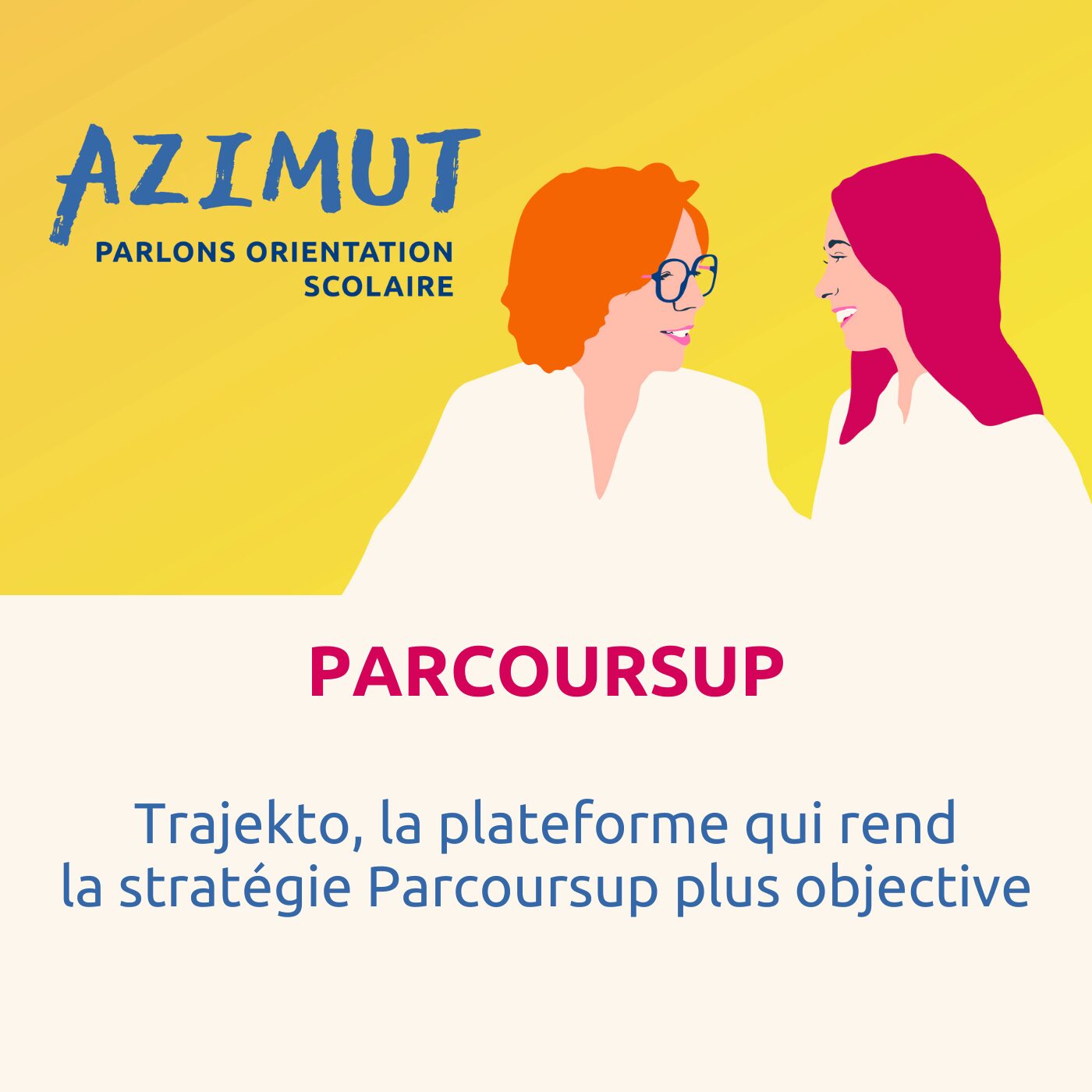 episode cover Trajekto, la plateforme qui rend la stratégie Parcoursup plus objective