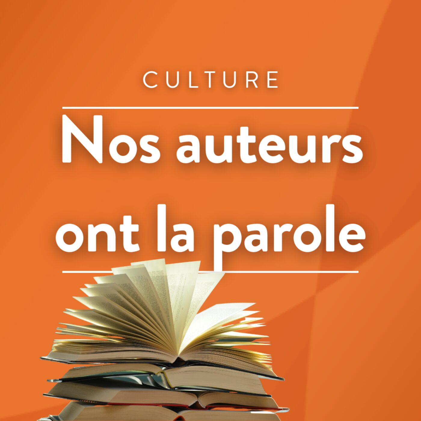 Nos auteurs ont la parole