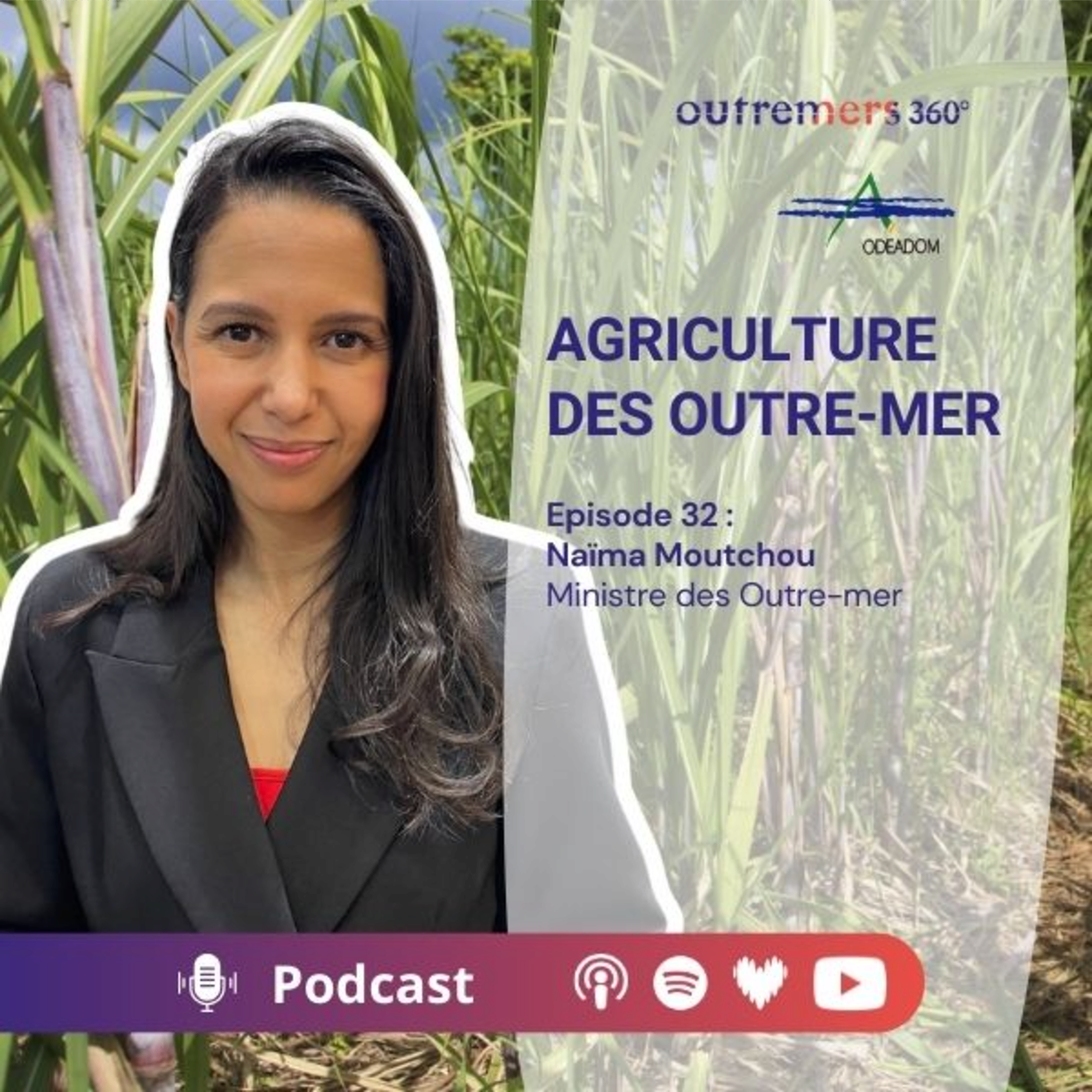 episode cover Episode 32_Naïma Moutchou - Ministre des Outre-mer