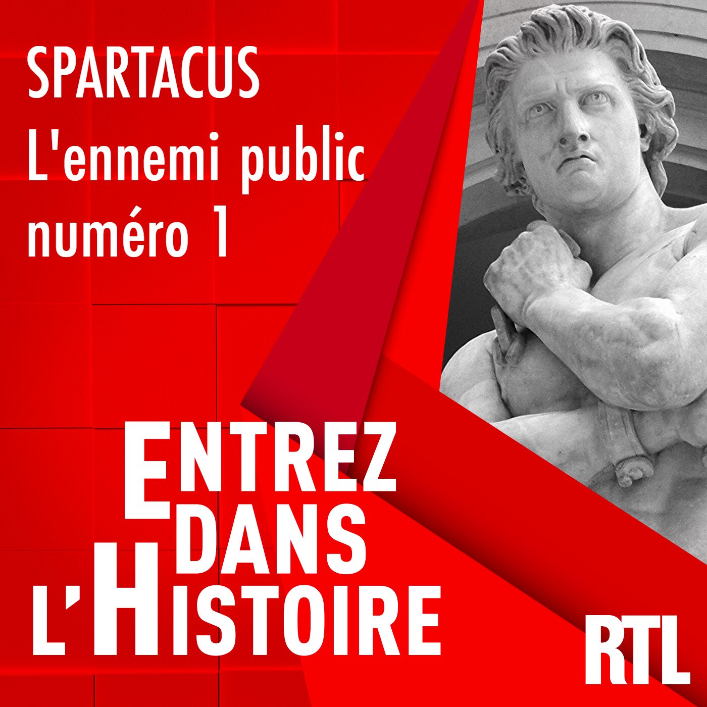 Entrez dans l'Histoire - Spartacus : l'ennemi public numéro 1 Entrez dans l'Histoire - Spartacus : l'ennemi public numéro 1