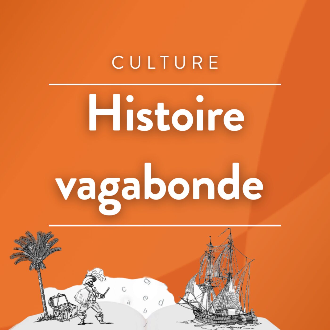 Histoire vagabonde