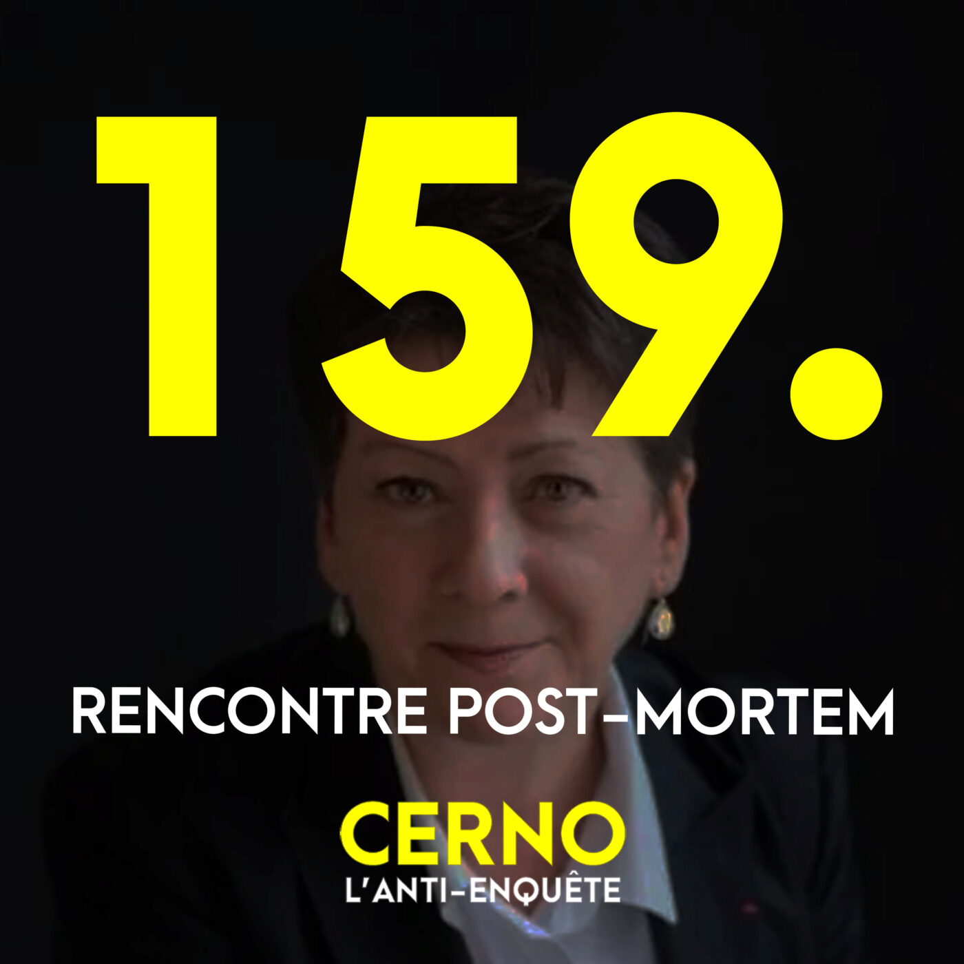 Episode 159 : Rencontre post-mortem episode artwork