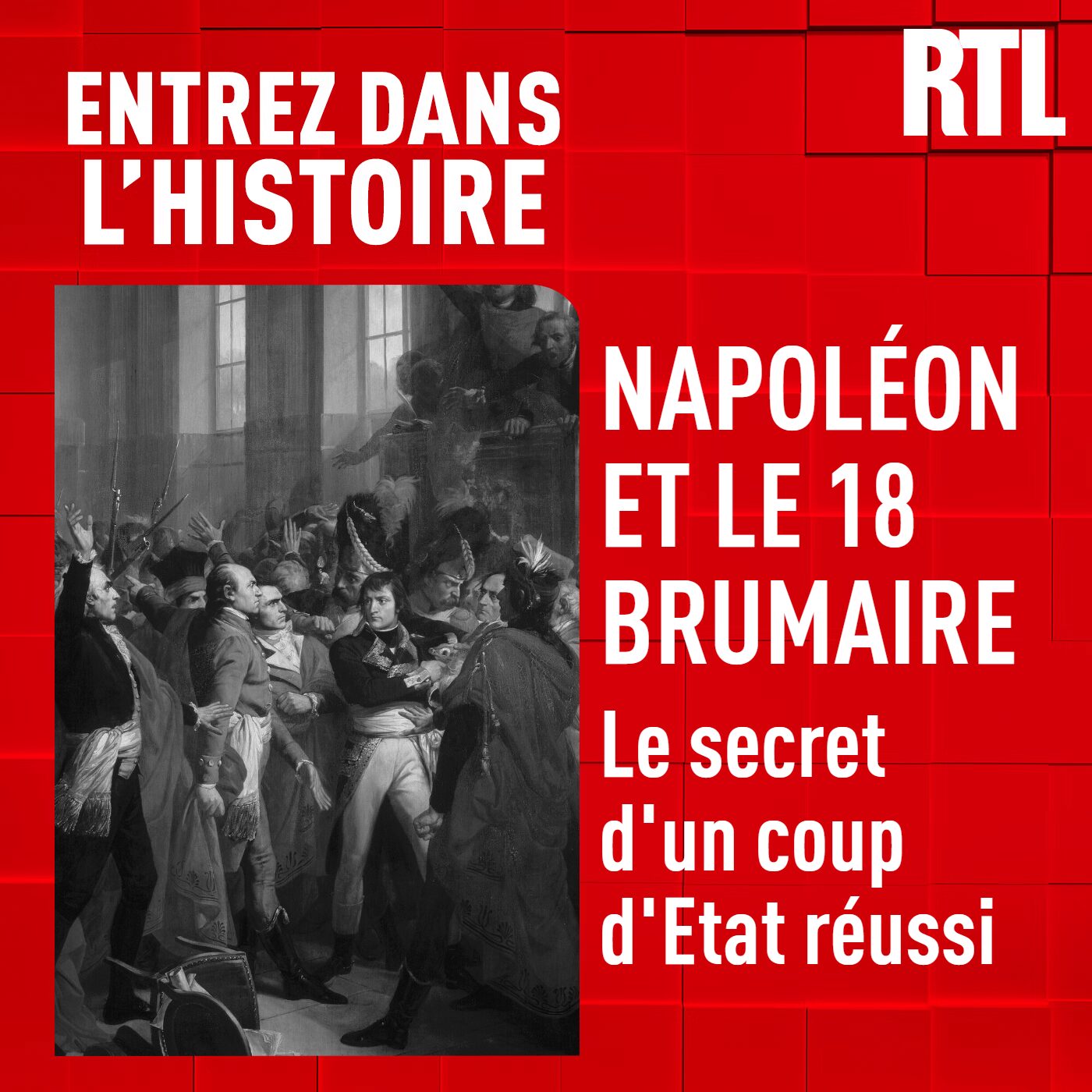 Napoléon et le 18 brumaire : le secret d'un coup d'état réussi