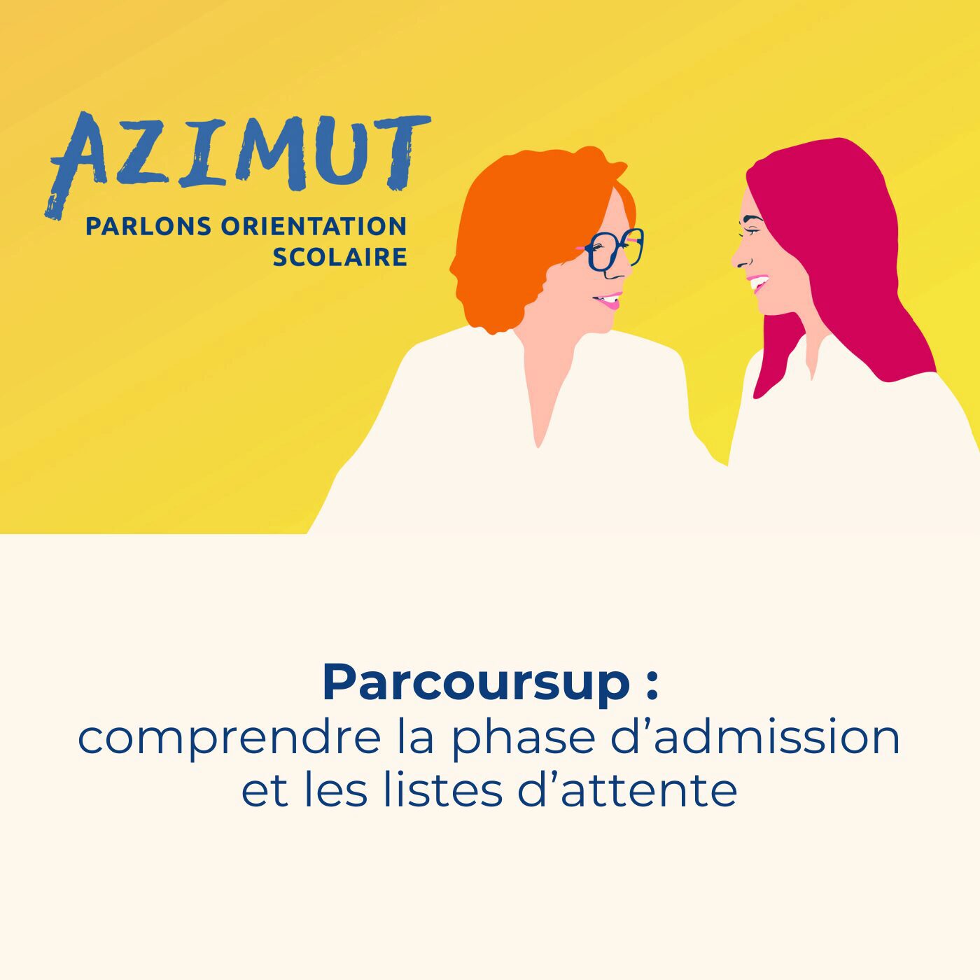 episode cover Parcoursup : comprendre la phase d’admission et les listes d’attente