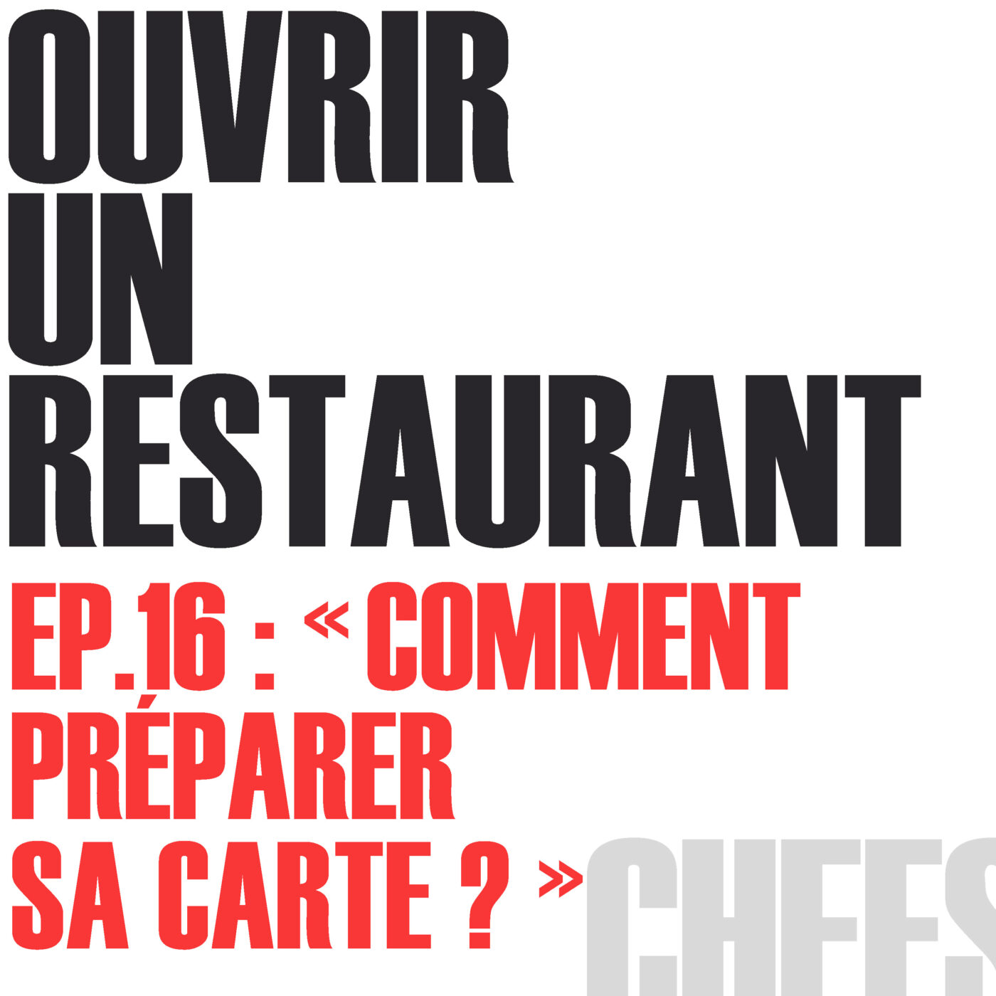 OUVRIR UN RESTAURANT - COMMENT PRÉPARER SA CARTE ? OUVRIR UN RESTAURANT - COMMENT PRÉPARER SA CARTE ?
