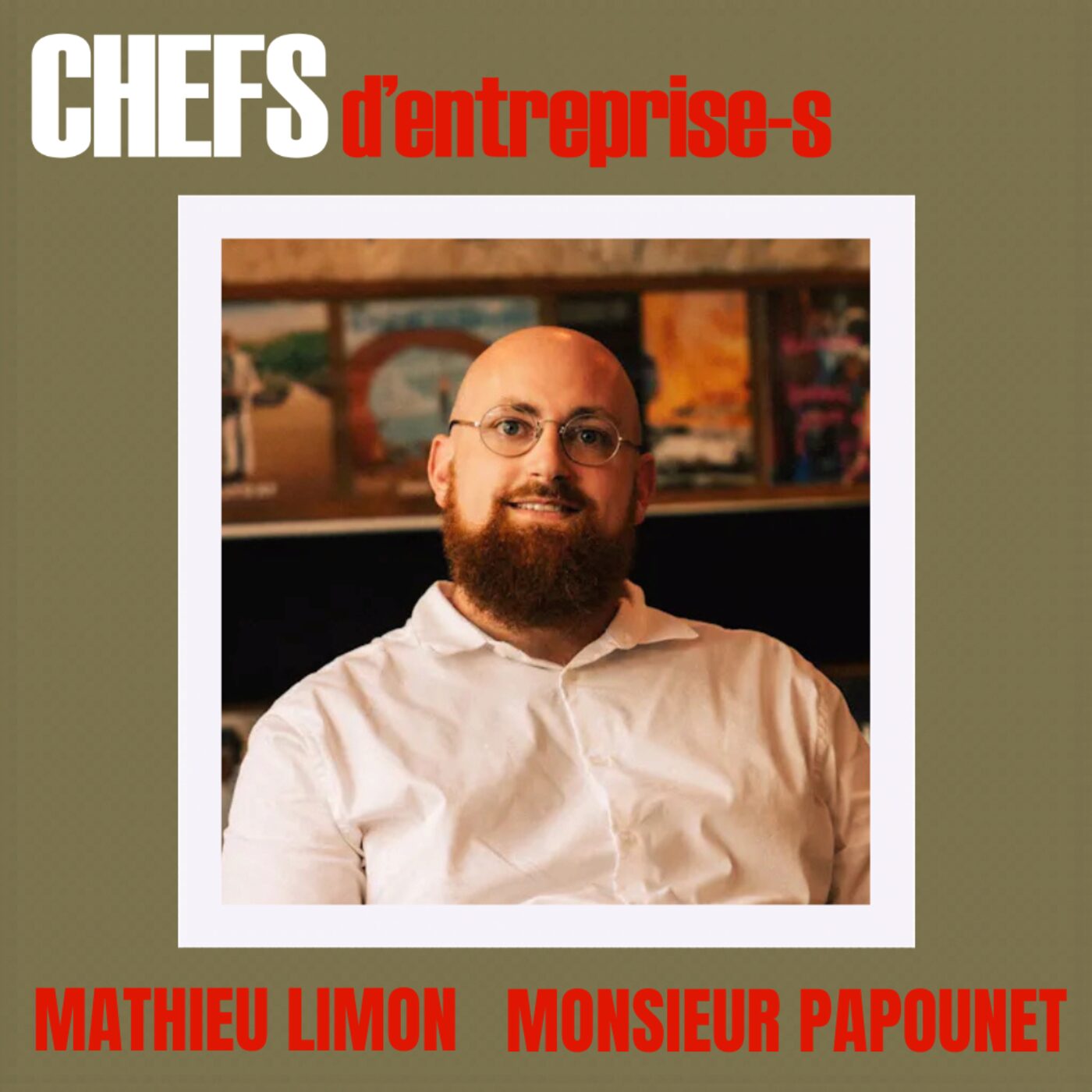 CHEFS D'ENTREPRISE-S - MATHIEU LIMON