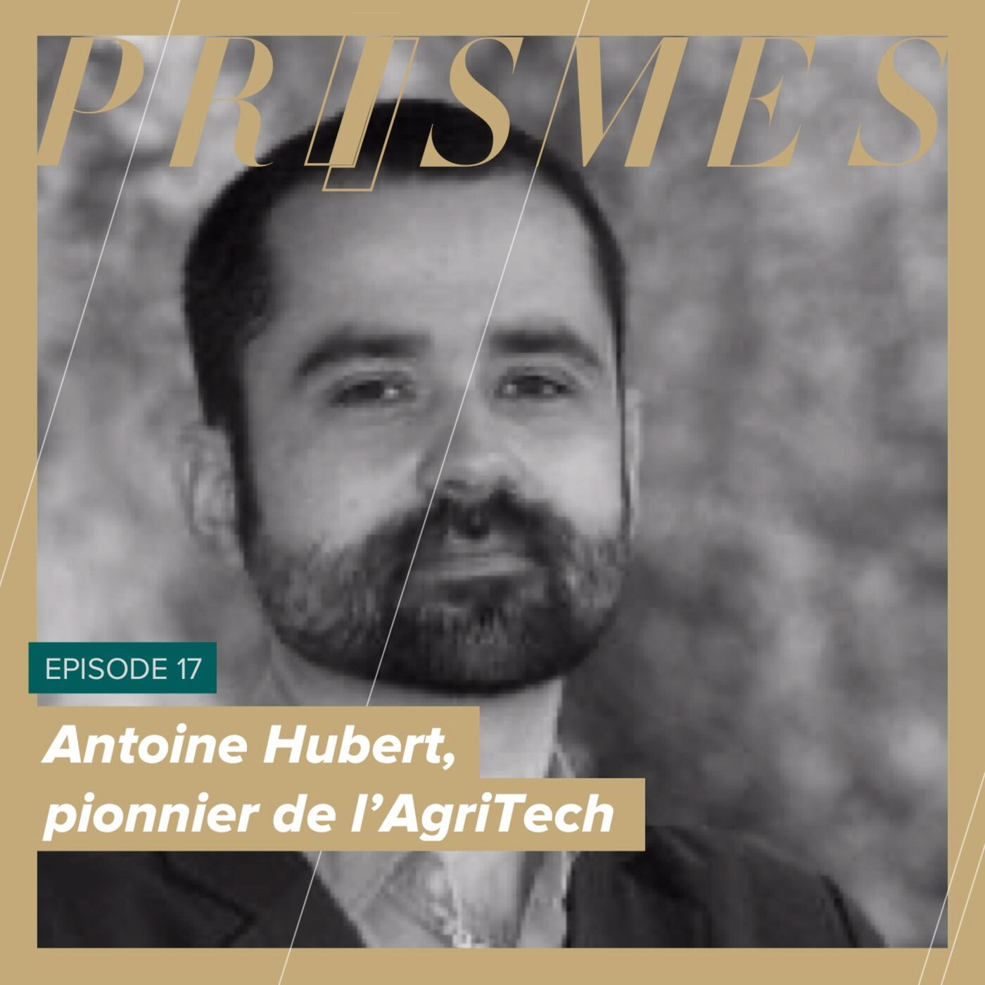 Antoine Hubert, pionnier de l’AgriTech