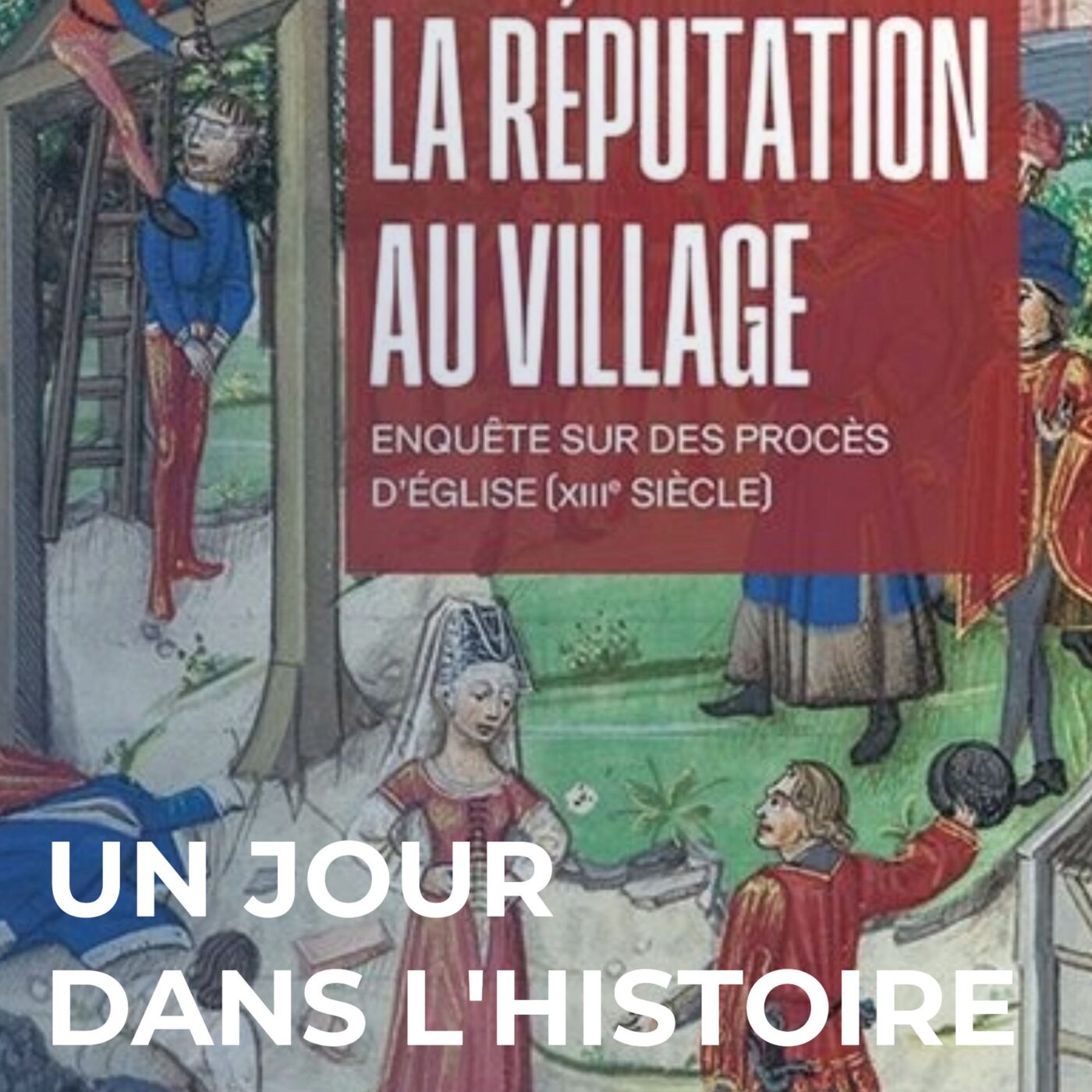 La réputation au village, procès d'Eglise